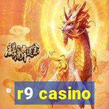 r9 casino